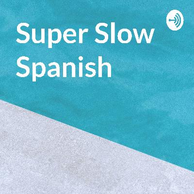 Super Slow Spanish (Trailer)