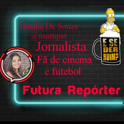 #02 E SE DER RUIM? COM NATALIA DE SOUZA