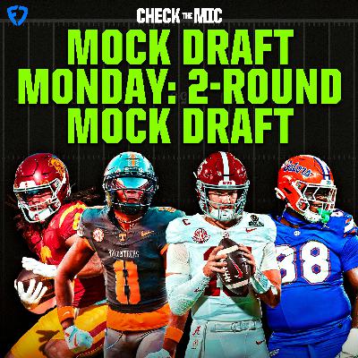 Steve & Sam's 2-Round Mock Draft!
