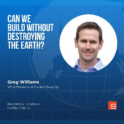 Reinventing Cement: The Breakthrough That Could Cut 8% of Global Emissions with Greg Williams