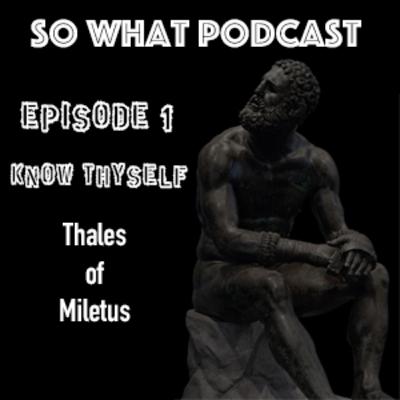 So What! Podcast Episode 1 – Know thyself So What! Podcast Episode 1 – Know thyself