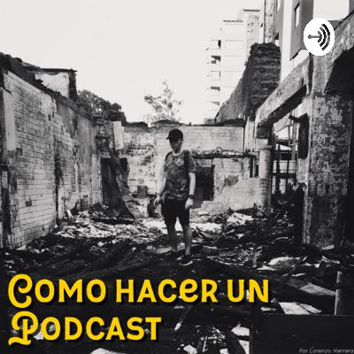 Cómo hacer un Podcast (Trailer)