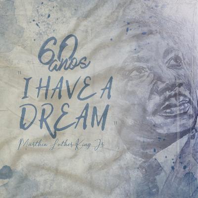 I Have a Dream ( Eu tenho um sonho)
