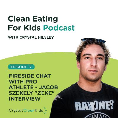 EP17: Fireside Chat with Pro Athlete - Jacob Szekely "Zeke" EP17: Fireside Chat with Pro Athlete - Jacob Szekely "Zeke"