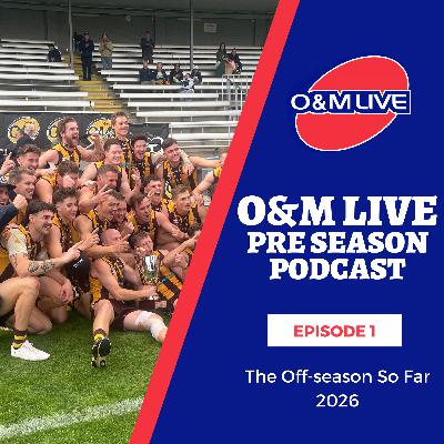 Pre Season Podcast 2026 - Episode 1 Pre Season Podcast 2026 - Episode 1