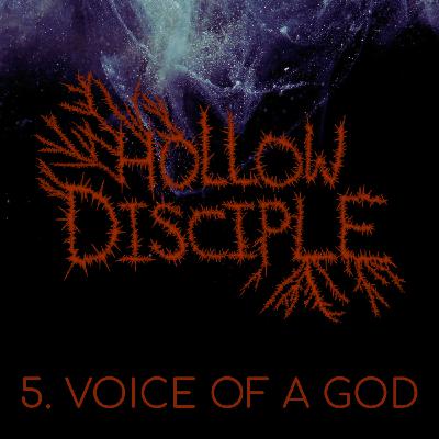 S1: E5 - Voice Of A God