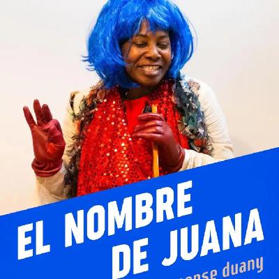 Presenta el Teatro Tomás Terry espectáculo unipersonal El nombre de Juana Presenta el Teatro Tomás Terry espectáculo unipersonal El nombre de Juana