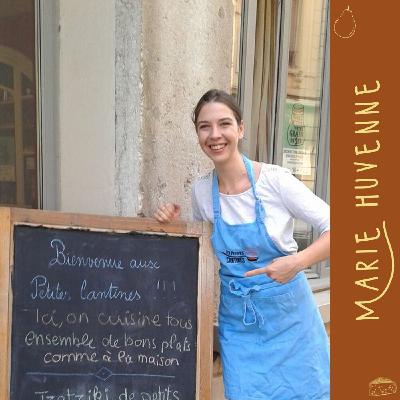 Ep 9 - Marie Huvenne, maitresse de maison et développeuse de talent chez Les Petites Cantines à Lyon Ep 9 - Marie Huvenne, maitresse de maison et développeuse de talent chez Les Petites Cantines à Lyon