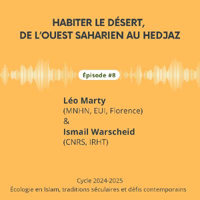 Habiter le désert, de l'Ouest saharien au Hedjaz / L. Marty et I. Warscheid