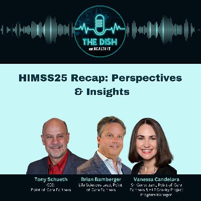 HIMSS25 Recap: Perspectives & Insights
