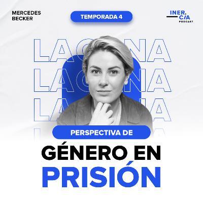 Perspectiva de Género en Prisión / La Cana Perspectiva de Género en Prisión / La Cana