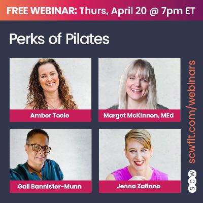 PERKS OF PILATES with Amber Toole, Margot McKinnon, Gail Bannister-Munn & Jenna Zafinno