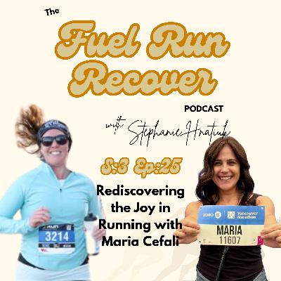 Rediscovering the Joy in Running With Maria Cefali