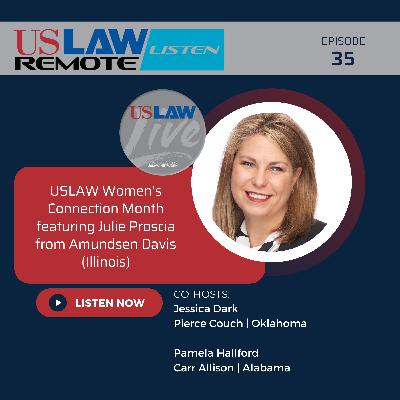 USLAW Women’s Connection Month featuring Julie Proscia USLAW Women’s Connection Month featuring Julie Proscia