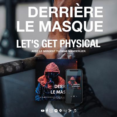 Let's get Physical [S4-E1]