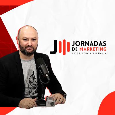 #24 CMO e o Futuro do Marketing | Jornadas de Marketing