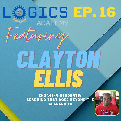 Logics Academy | Episode 16 | Clayton Ellis Logics Academy | Episode 16 | Clayton Ellis