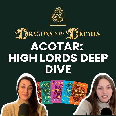 ACOTAR: High Lords Deep Dive - Powers, Heirs, & Missing High Ladies ACOTAR: High Lords Deep Dive - Powers, Heirs, & Missing High Ladies