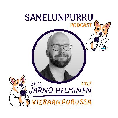 #127 Tämän olisin halunnut tietää päivystämisestä! | Feat Jarno Helminen #127 Tämän olisin halunnut tietää päivystämisestä! | Feat Jarno Helminen