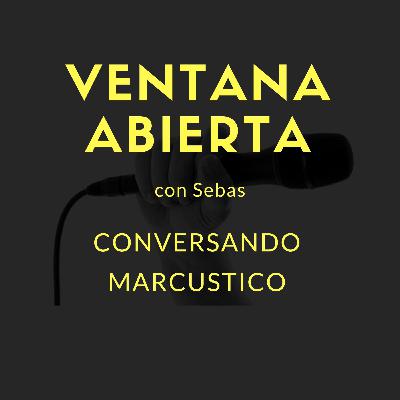#VENTANABIERTA - MARCÚSTICO: Música,miedos y creencias irracionale