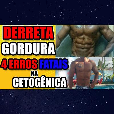 DIETA CETOGÊNICA como fazer corretamente evitando 3 ERROS para QUEIMAR GORDURA e HIPERTROFIAR