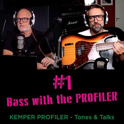 KEMPER PROFILER - Tones & Talks - Bass Tones with the PROFILER