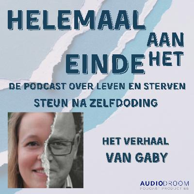 S4 Afl 4 Leven na Zelfdoding : Het verhaal van Gaby