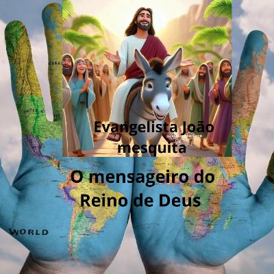 A BOA NOTÍCIA DO REINO.👑🔥🌏🌎