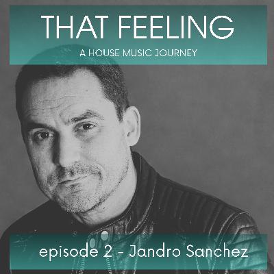 episode 2 - Jandro Sanchez