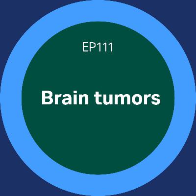 111. Brain tumors