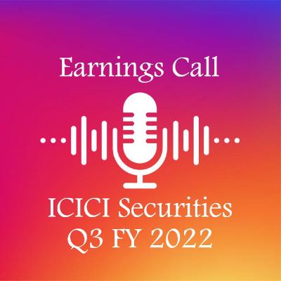 ICICI Securities Q3 FY 2022