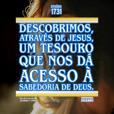 Descobrimos, através de Jesus, um tesouro que nos dá acesso à sabedoria de Deus. Descobrimos, através de Jesus, um tesouro que nos dá acesso à sabedoria de Deus.