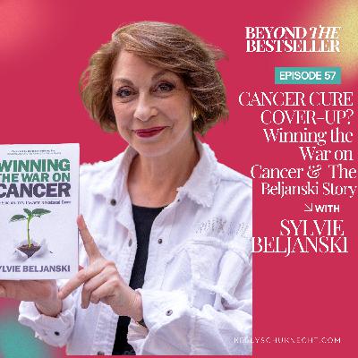 CANCER CURE COVER-UP? Winning the War on Cancer & The Beljanski Story