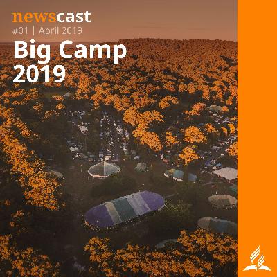 NewsCast #01 - Big Camp 2019 with Pr Neil Thompson