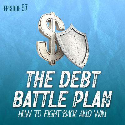 The Debt Battle Plan: How to Fight Back and Win
