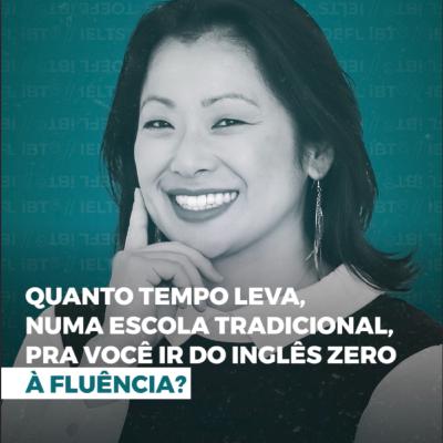 #1 - Método IES - Quanto tempo leva, numa escola tradicional, pra você ir do inglês zero à fluência? #1 - Método IES - Quanto tempo leva, numa escola tradicional, pra você ir do inglês zero à fluência?