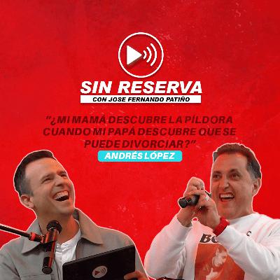 El niño que quería conquistar el mundo con su risa: Andrés López I Sin Reserva E.P. 29 🎙️ El niño que quería conquistar el mundo con su risa: Andrés López I Sin Reserva E.P. 29 🎙️
