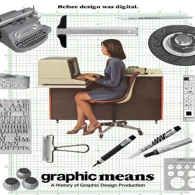 Graphic Means: A History of Graphic Design Production (2017) Movie Review