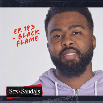 Ep. 183 - Black Flame | Emanuel Solomon