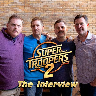 Super Troopers 2: The Interview