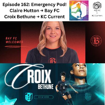 Emergency Pod! Ep. 162: LDG’s Immediate Reaction to Croix Bethune's Leaving Washington Spirit/Moving to KC Current + Claire Hutton's Transfer to Bay FC — The Women’s Soccer Podcast Emergency Pod! Ep. 162: LDG’s Immediate Reaction to Croix Bethune's Leaving Washington Spirit/Moving to KC Current + Claire Hutton's Transfer to Bay FC — The Women’s Soccer Podcast