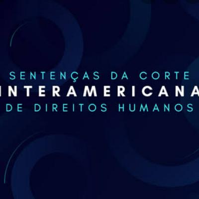 Corte Interamericana de Direitos Humanos - Caso Nogueira De Carvalho (Trailer)