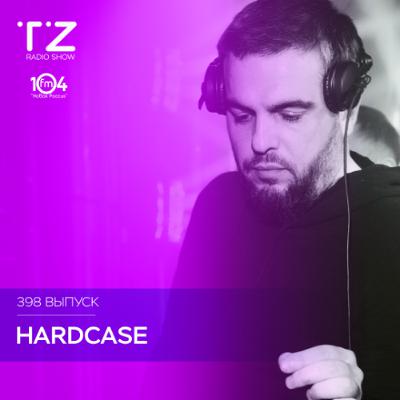 Taktika Zvuka Radio Show #398 - Hardcase Taktika Zvuka Radio Show #398 - Hardcase