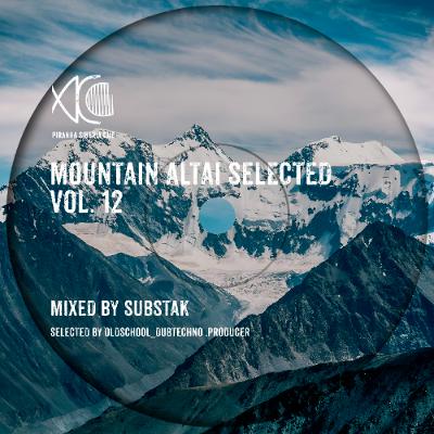 Mountain Altai Selected, Vol. 12 - Substak