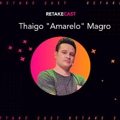 Retake Cast #18 Thaigo "Amarelo" - Narrador de CS:GO