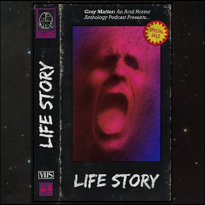 43 - Life Story