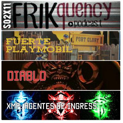 FRIKquency s02x11. Sobre Juego de Tronos, Diablo, Playmobil e Ingress (con 6 veteranos agentes)