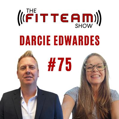 #75 Darcie Edwardes Licensed Massage Therapist | The FITTEAM Show #75 Darcie Edwardes Licensed Massage Therapist | The FITTEAM Show
