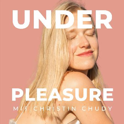 #122 “Ich mache dicht, sobald er geil ist!” – So bleibst du offen für Lust