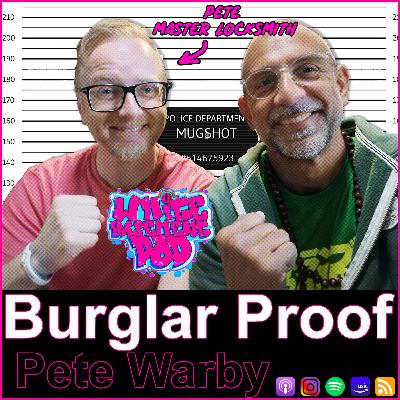 #108 Burglar Proof - Pete Warby